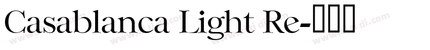 Casablanca Light Re字体转换